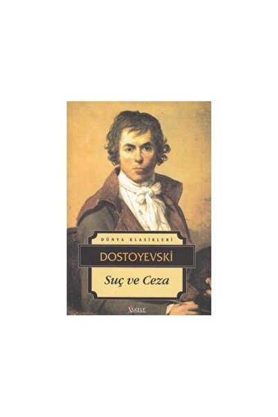 İskele Yayıncılık Suç ve Ceza (Tek Cilt) / İskele Yayıncılık / Fyodor Mihayloviç Dostoyevski