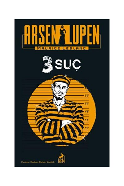 Ren Kitap Arsen Lupen 3 Suç / Ren Kitap / Maurice Leblanc