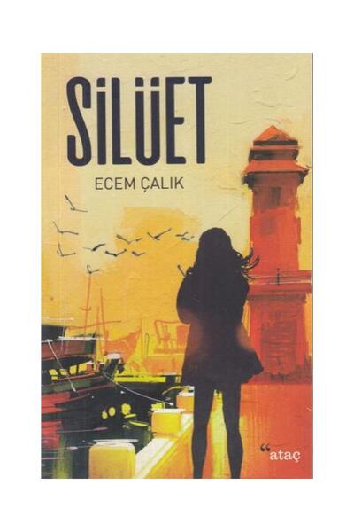 Ataç Yayınları Silüet / / Ecem Çalık
