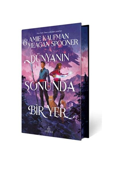 Ephesus Yayınları Dünyanın Sonunda Bir Yer (Ciltli Özel Baskı) / / Amie Kaufman,