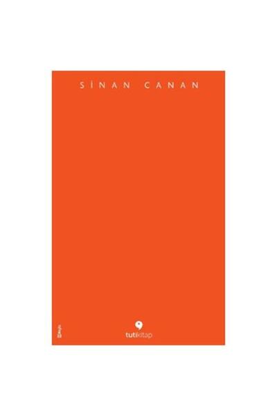 Tuti Kitap Unutulacak Şeyler / / Sinan Canan