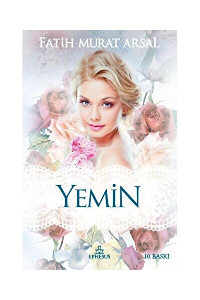 Ephesus Yayınları Yemin Ciltli / / Fatih Murat Arsal