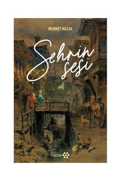 Genel Markalar Şehrin Sesi / Yeditepe Yayınevi / Mehmet Mazak