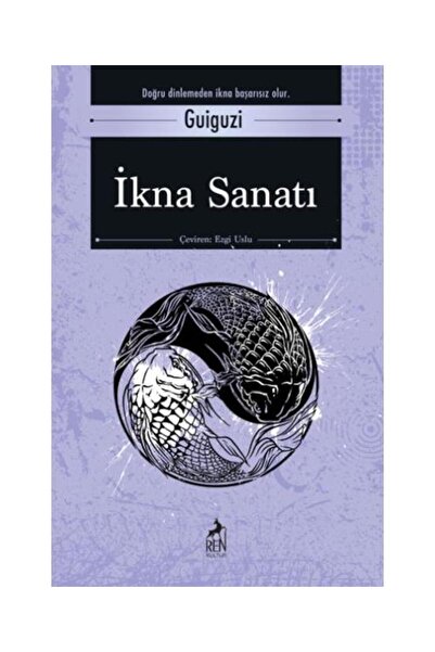 Ren Kitap İkna Sanatı / Ren Kitap / Guiguzi