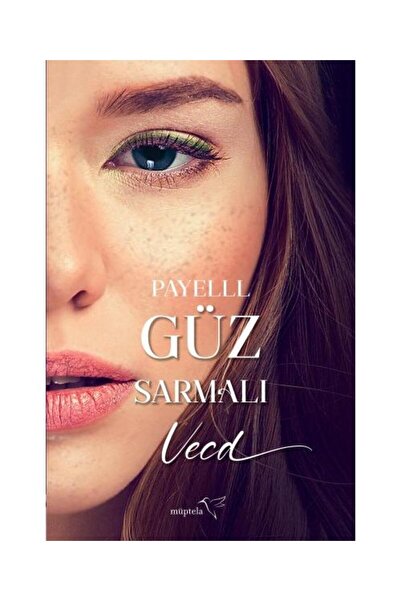 Müptela Yayınları Güz Sarmalı Vecd