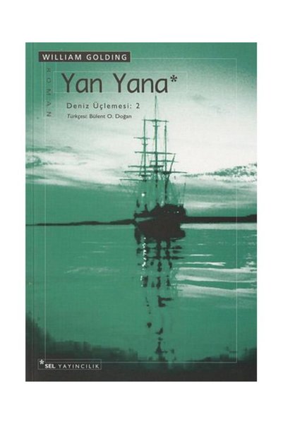 Sel Yayıncılık Yan Yana (deniz Üçlemesi 2)</DNTCTMS> / William Golding /