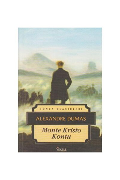 İskele Yayıncılık Monte Kristo Kontu / İskele Yayıncılık / Alexandre Dumas
