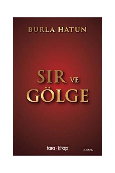 Tara Kitap SIR VE GÖLGE