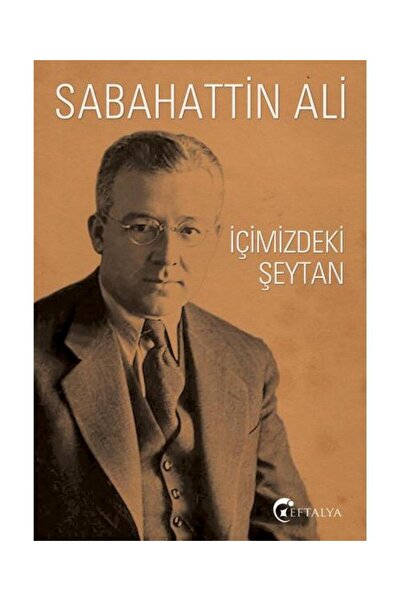 Eftalya Kitap İçimizdeki Şeytan - Sabahattin Ali - Eftalya Yayınları