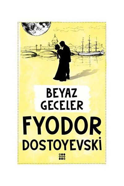 Dokuz Yayınları Beyaz Geceler / Dokuz Yayınları / Fyodor Mihayloviç Dostoyevski