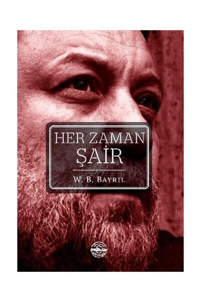 Generic Brand Her Zaman Şair / / W. B. Bayril