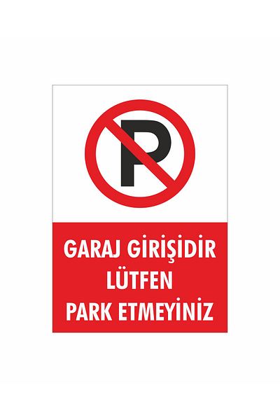hediyenebak Garage Entrance Please Do Not Park Warning Sign 21X30 cm Dekota Sign