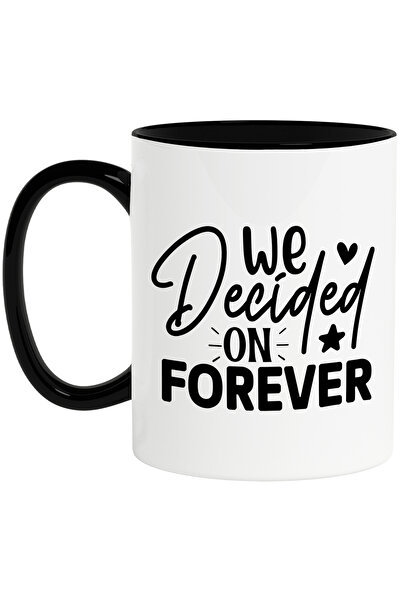 StoryGift Romania Cana Cu Textul In Engleza "we Decided On Forever" - Ne-am H...