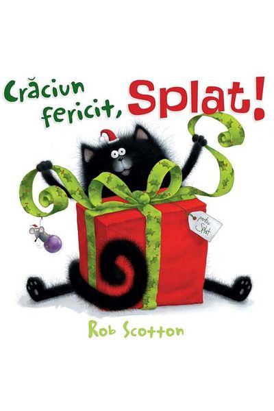Editura Arthur Craciun fericit, Splat!, Rob Scotton