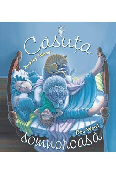 Editura Art Casuta somnoroasa, Audrey Wood
