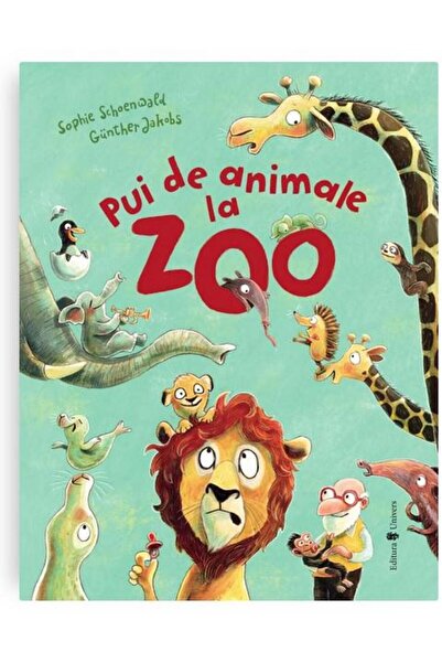 Editura Univers Pui de animale la zoo, Sophie Schoenwald