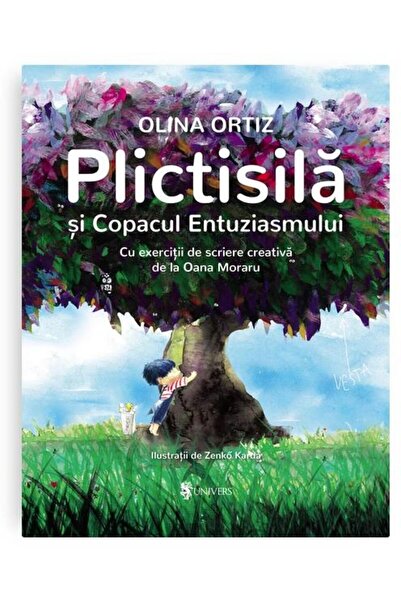 Editura Univers Plictisila si Copacul Entuziasmului, Olina Ortiz