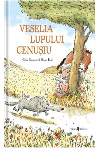 Editura Univers The Joy of the Gray Wolf, GILLES BIZOUERNE