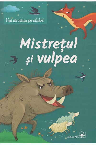 Editura Arc Mistretul si vulpea. Hai sa citim pe silabe!
