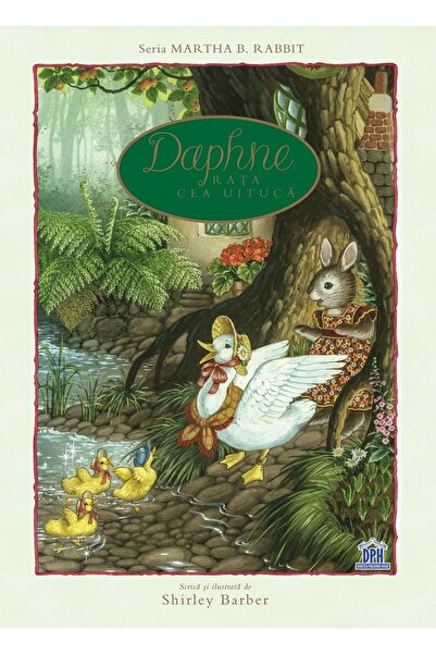 Editura Didactica Publishing House Daphne, rata cea uituca, Shirley Barber
