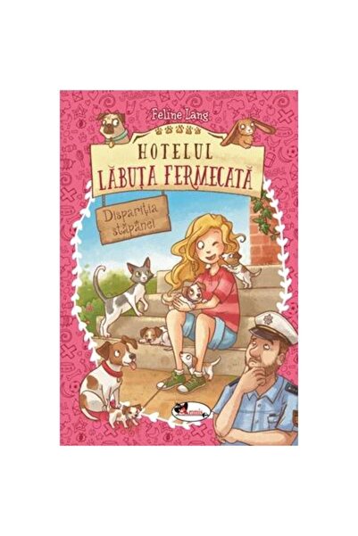 Editura Aramis Hotelul Labuta Fermecata. Disparitia stapanei, Feline Lang