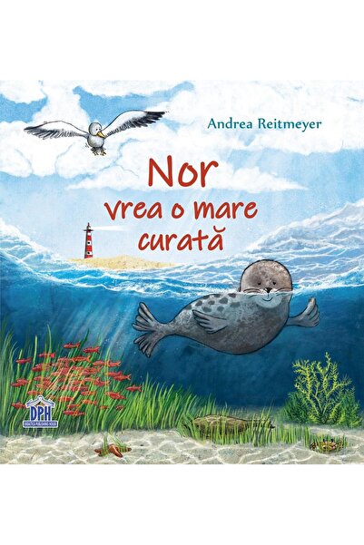 Editura Didactica Publishing House Nor vrea o mare curata, Andrea Reitmeyer