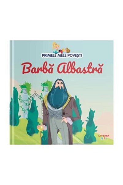 Editura Litera Primele mele povesti. Barba Albastra