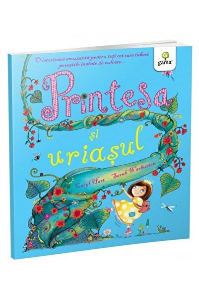 Editura Gama Printesa si uriasul, Caryl Hart