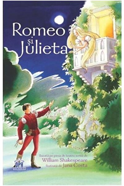 Editura Didactica Publishing House Romeo si Julieta, William Shakespeare