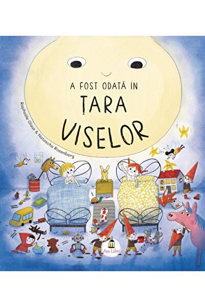 Editura Ars Libri A fost odata in Tara Viselor, Raphaele Glaux