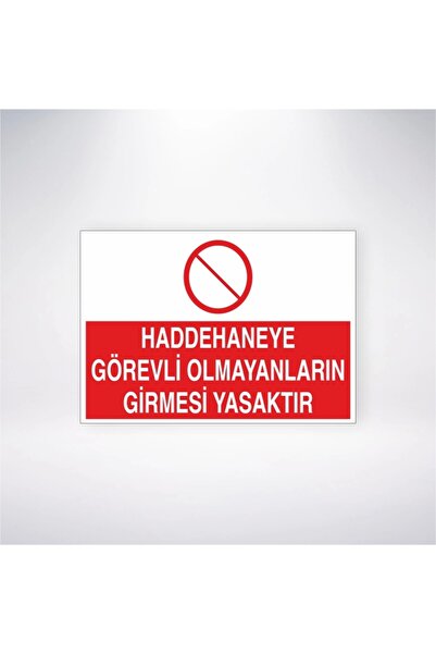 Reysa Tasarım ملصق Haddehaneye محظور الدخول للغير المعينين مقاس 20 × 28 سم