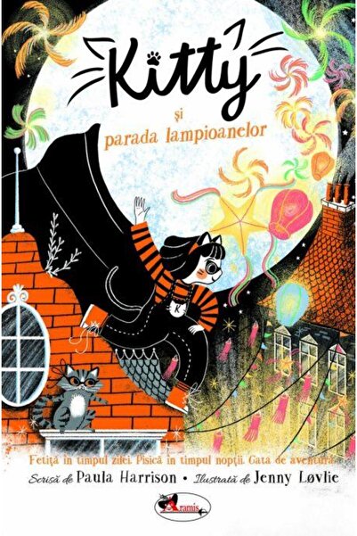 Editura Aramis Kitty si parada lampioanelor, Paula Harrison