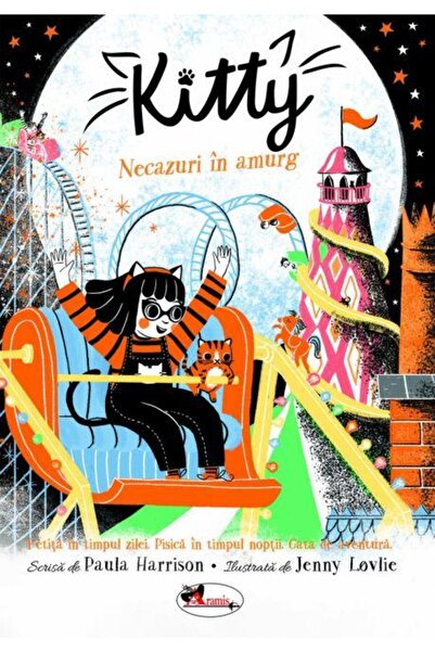 Editura Aramis Kitty. Necazuri in amurg, Paula Harrison