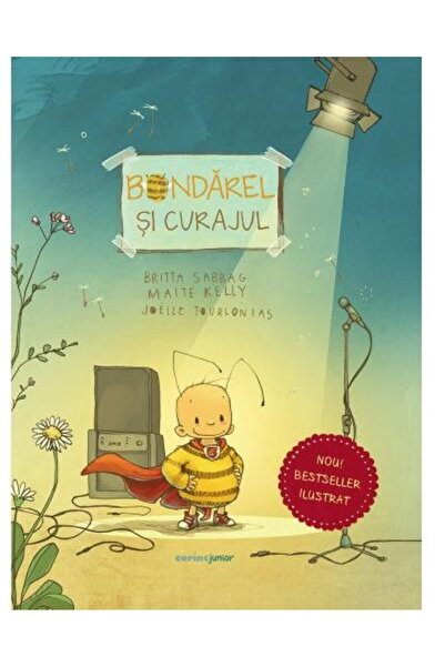 Editura Corint Junior Bondarel si curajul, Joelle Tourlonias