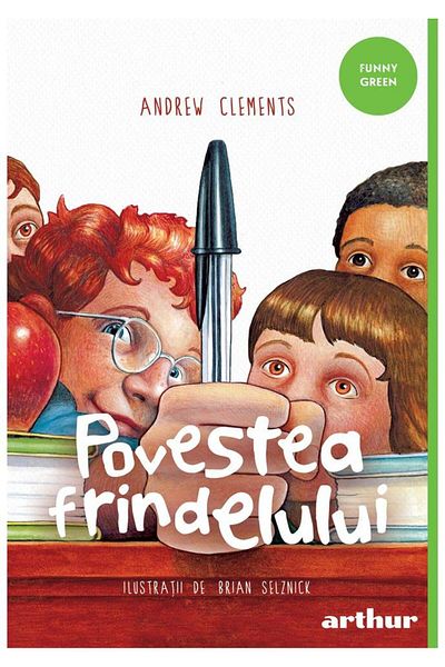 Editura Arthur Povestea frindelului, Andrew Clements