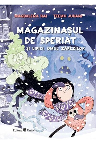 Editura Univers Ο καλαμποκάς και η κόλλα, Ο χιονάνθρωπος, Μαγδαλένα Χάι