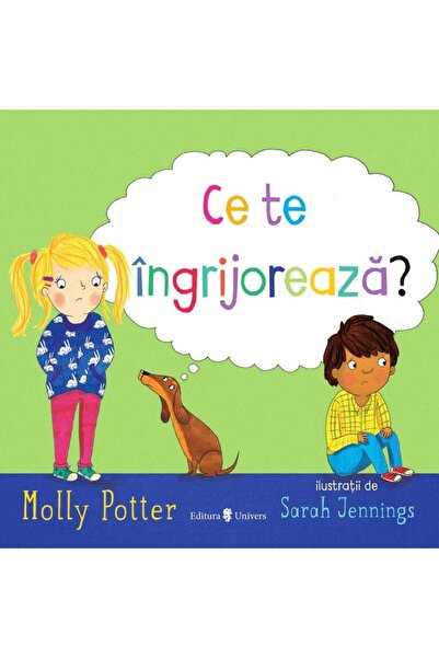 Editura Univers Τι σε ανησυχεί;, Μόλι Πότερ