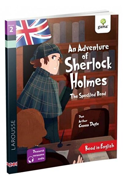 Editura Gama Citește în engleză: O aventură a lui Sherlock Holmes. Ceața păta...