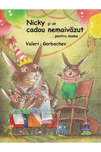 Editura Didactica Publishing House Nicky si un cadou nemaivazut ...pentru mam...