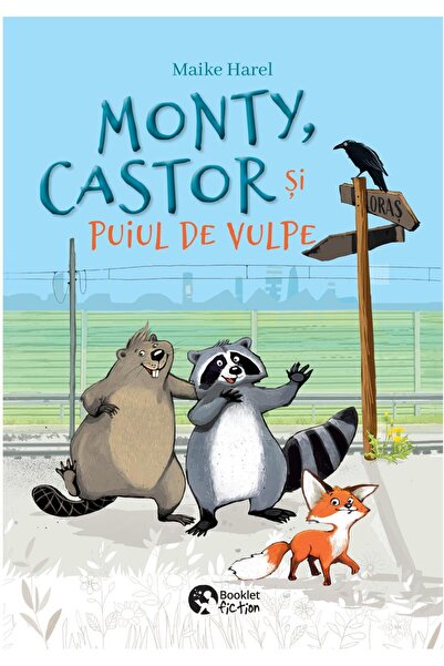 Editura Booklet Fiction Monty, Castor si puiul de vulpe, Maike Harel