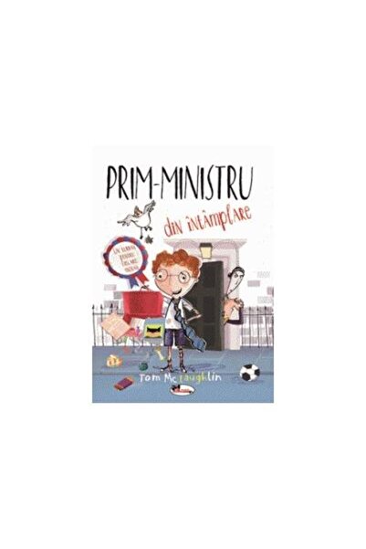Editura Aramis Prim-ministru din intamplare, Tom McLaughlin