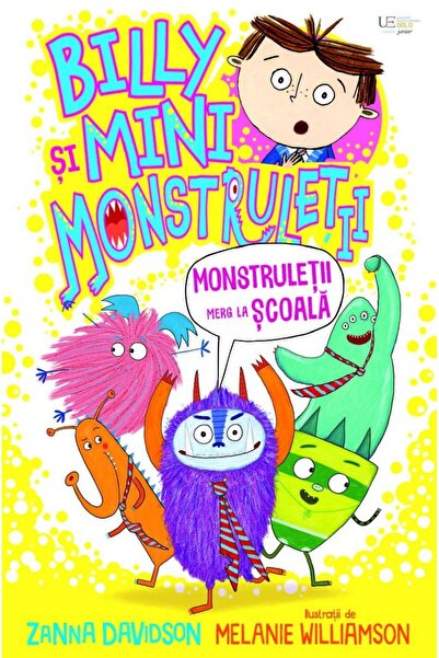 Editura Univers Enciclopedic Junior Billy si mini monstruletii: Monstruletii ...
