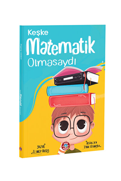 Çocuk Akademi Keşke Matematik Olmasaydı