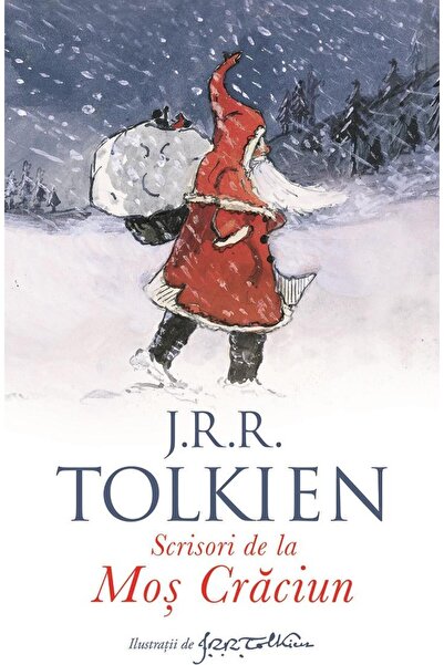 Editura Rao Books Scrisori de la Mos Craciun, J.R.R. Tolkien