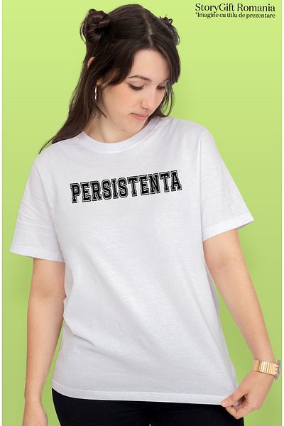 StoryGift Romania Tricou Femei Persistenta, Mesaj Motivational, Text Inspirational, Self Care, Cu Wht_l