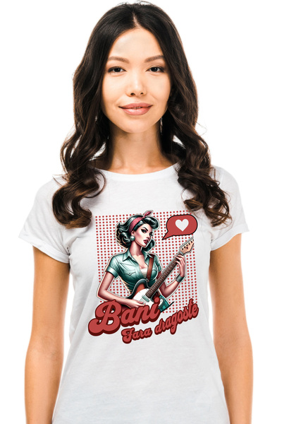 StoryGift Romania Tricou Femei Fata Retro Cu Chiatar Text Bani, Fara Dragoste...