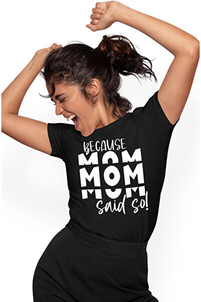 StoryGift Romania Tricou Femei Cu Mesajul In Engleza "because Mom Said So!" - Pentru Ca Asa A Zis Blk_l