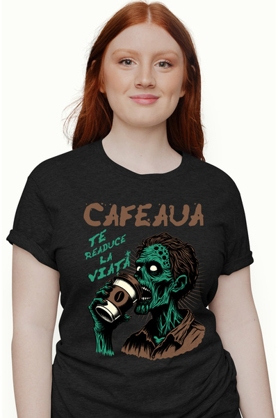 StoryGift Romania Tricou Femei Cafeaua Te Readuce La Viata Zombie Cu Cafea Cu...
