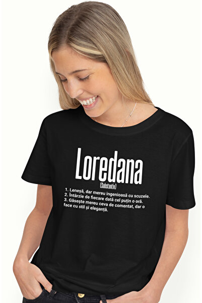 StoryGift Romania Tricou Femei Cu Numele Loredana, Si Mesaj Amuzant, Lenesa, ...