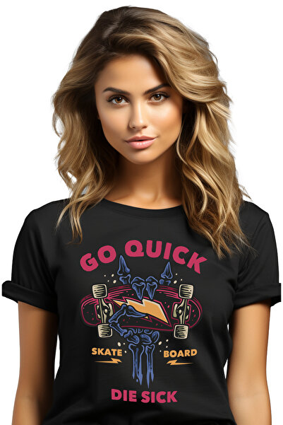 StoryGift Romania Tricou Femei Cu Mesaj In Engleza Go Quick Die Sick, Mana, Schelet, Skateboard, M Blk_m